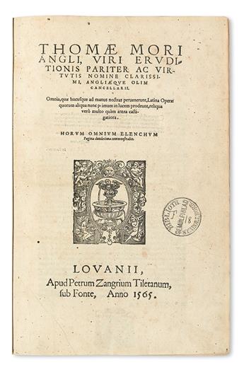 MORE, THOMAS, Sir. Omnia . . . Latina Opera. 1565 [i. e., 1566] + BUCHINGER, MICHAEL. Historia ecclesiastica nova. 1560